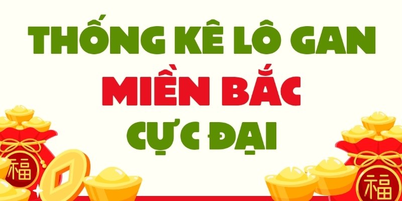 Chú ý chu kỳ cực đại khi lô gan lì xuất hiện